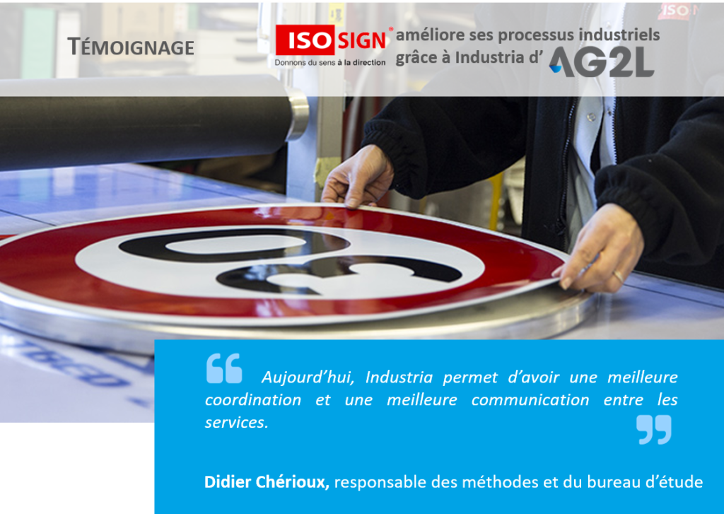 ISOSIGN améliore ses processus industriels grâce à l’ERP Industria d’AG2L