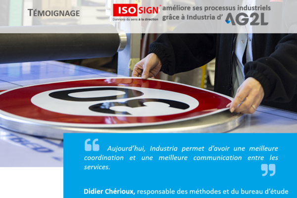 Header du témoignage de DIdier chérioux, directeur de production chez ISOSIGN et utilisateur de l'ERP Industria